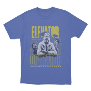 Elevator Operator Unisex T Shirt Blue